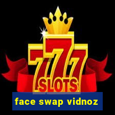 face swap vidnoz